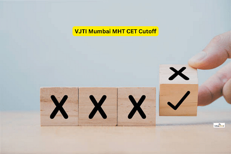 VJTI Mumbai MHT CET Cutoff: Check Previous Year Cutoff for B.Tech Admission