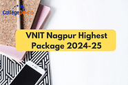 VNIT Nagpur Highest Package 2024-25: Highlights of Placements, Top Recruiters