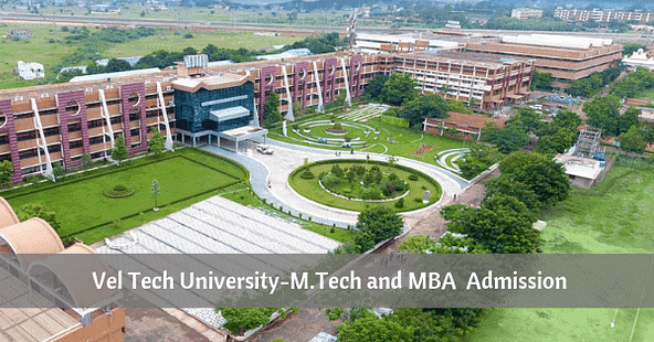 Vel Tech University M.Tech. and MBA Admissions 2019, Selection Process, Eligibility Criteria