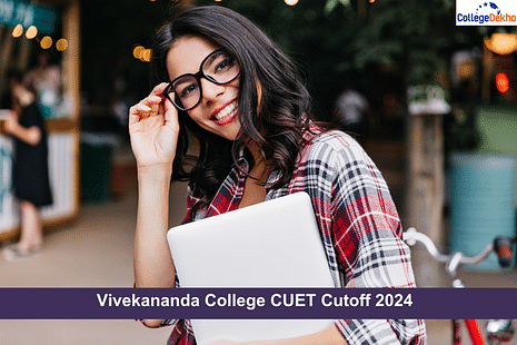 Vivekananda College CUET Cutoff