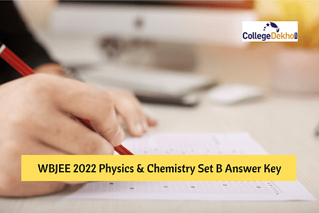 WBJEE 2022 Physics & Chemistry Set B Answer Key – Download PDF