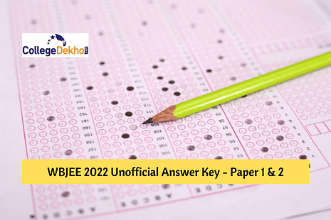 WBJEE 2022 Unofficial Answer Key – Download PDF of Paper 1 & 2 All Sets Here