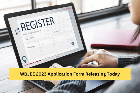WBJEE 2023 Application Form Releasing Today: Check dates, highlights ...