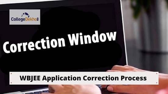WBJEE Application Correction Process/Window 2023
