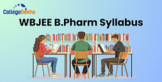 WBJEE B.Pharm Syllabus 2025: Check Important Topics, Subjects Required