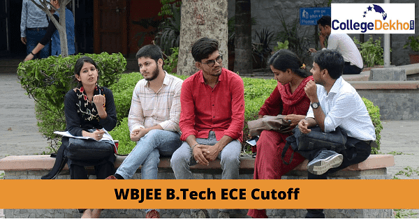 WBJEE B.Tech ECE Cutoff 2023 - Check Closing Ranks Here | CollegeDekho