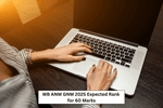 WB ANM GNM 2025 Expected Rank for 60 Marks