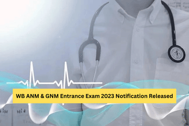 WB ANM & GNM Entrance Exam 2023