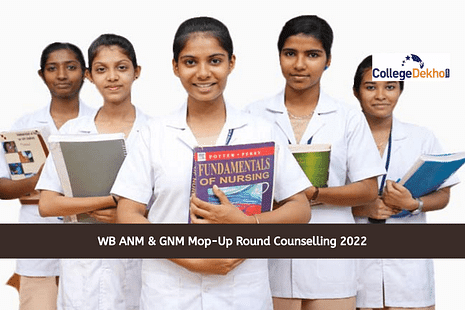 WB ANM & GNM Mop-Up Round Counselling 2022: Check Dates, Eligibility, Process