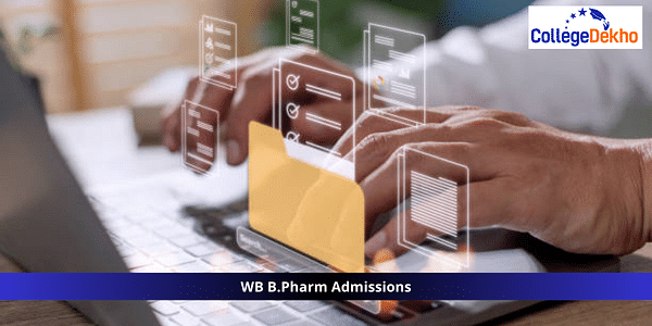 West Bengal B.Pharm Admissions 2025: Date, Registration, Counselling, Selection Process, Seat Allotment Result