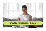 WB JECA 2023 Notification Released: Check eligibility criteria