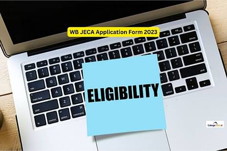 WB JECA Application Form 2023 to be released this month; Check eligibility criteria to register for exam