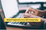 WB JELET Application Form 2023 closing today at 5:30 PM