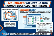 WB NEET UG 2026 Round 1 Seat Allotment Result (OUT) LIVE Updates: Release Time Analysis; Seat Acceptance Process
