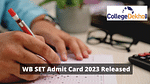 WB SET Admit Card 2023