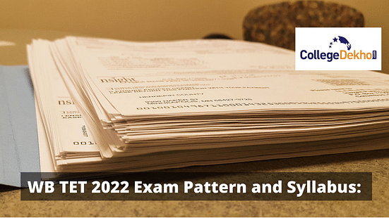 WB TET 2022 Exam Pattern and Syllabus
