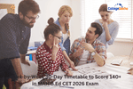 30-Day Plan to Score 140+ Marks in MAH B.Ed CET 2026