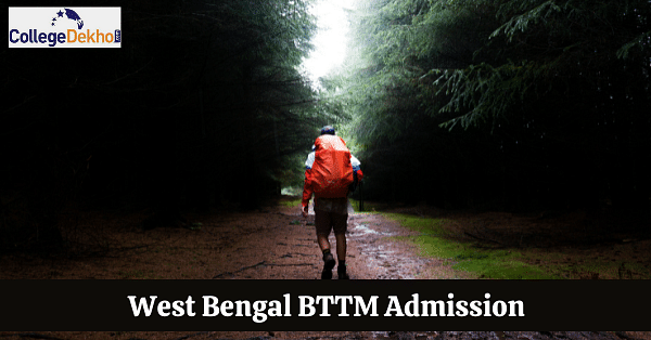 West Bengal BTTM Admissions 2022- Dates, Eligibility, Application Form ...