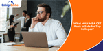 What MAH MBA CET 2025 Rank is Safe for Top Colleges?