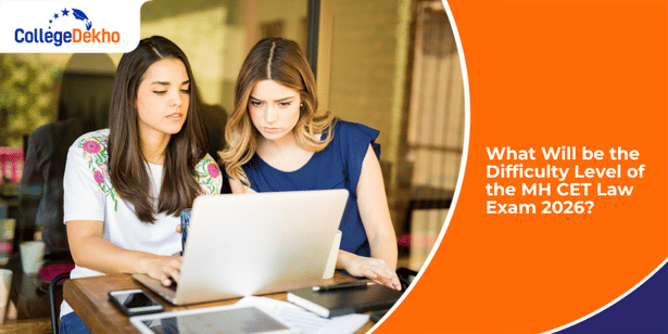 What will be the Difficulty Level of the MH CET Law Exam 2026?