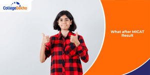 What after MICAT Result