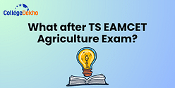 What after TS EAMCET Agriculture?