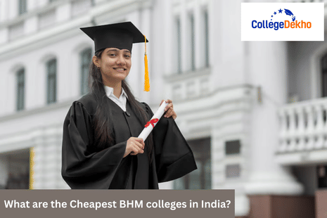 What are the Cheapest BHM colleges in India?