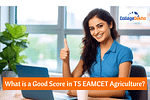 What is a Good Score in TS EAMCET Agriculture 2024?