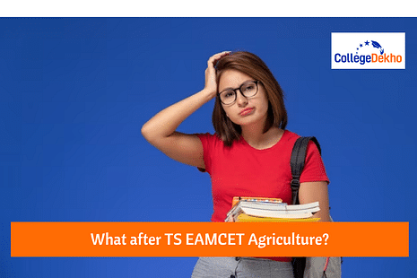 What after TS EAMCET Agriculture?