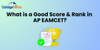 What is a Good Score & Rank in AP EAMCET (EAPCET) 2026?