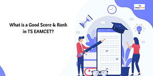 Good Score & Rank in TS EAMCET 2023