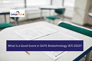What is a Good Score in GATE Biotechnology (BT) 2024?