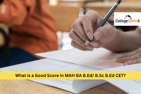 What is a Good Score in MAH BA B.Ed/ B.Sc B.Ed CET?