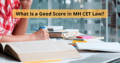 What is a Good Score in MH CET Law 2024?