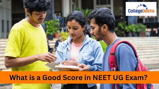 What is a Good Score in NEET 2025?