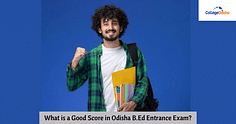 What is a Good Score in Odisha B.Ed Entrance Exam 2024?