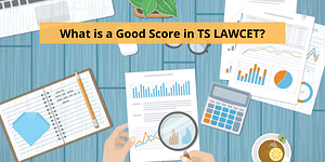 What is a Good Score in TS LAWCET 2024?