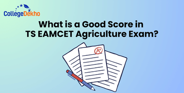 What is a Good Score in TS EAMCET Agriculture 2025?