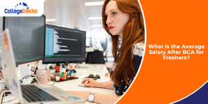 What is the Average Salary After BCA for Freshers?