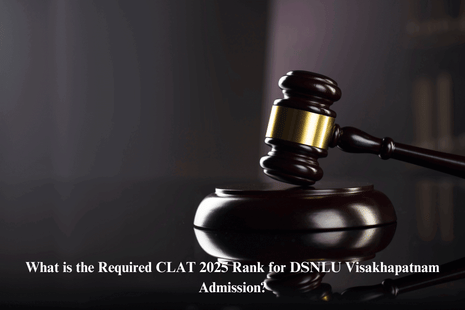 What is the Required CLAT 2025 Rank for DSNLU Visakhapatnam Admission?