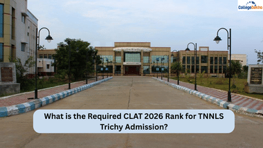 CLAT 2026 Rank for TNNLS Trichy
