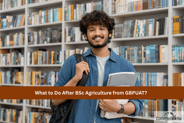 What to Do After BSc Agriculture from GBPUAT