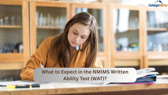 What to Expect in the NMIMS Written Ability Test (WAT)?