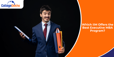 Which IIM Offers the Best Executive MBA Program?