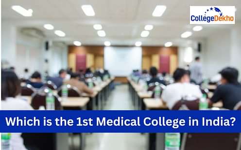 first medical college in India