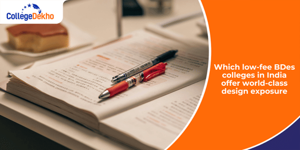 Which Low-Fee BDes Colleges in India Have Strong International Collaborations?