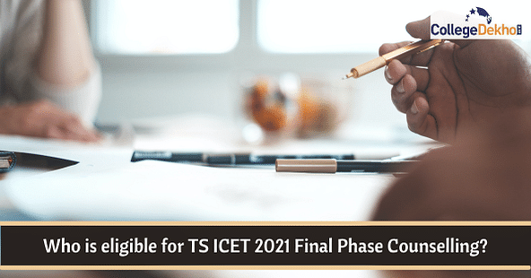 Who is eligible for TS ICET 2021 Final Phase Counselling?