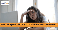 Who is Eligible for TS PGECET 2023 Round 2 Counselling?