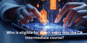eligibility for CA Intermediate direct entry