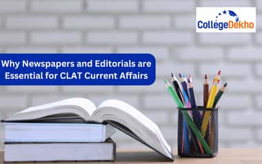 Importance of Newspapers and Editorials for CLAT Current Affairs